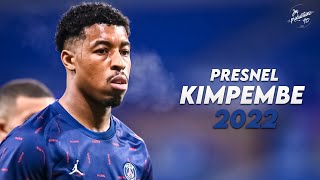 Presnel Kimpembe 2022 Amazing Defensive Skills Assists Goals - Psg Hd