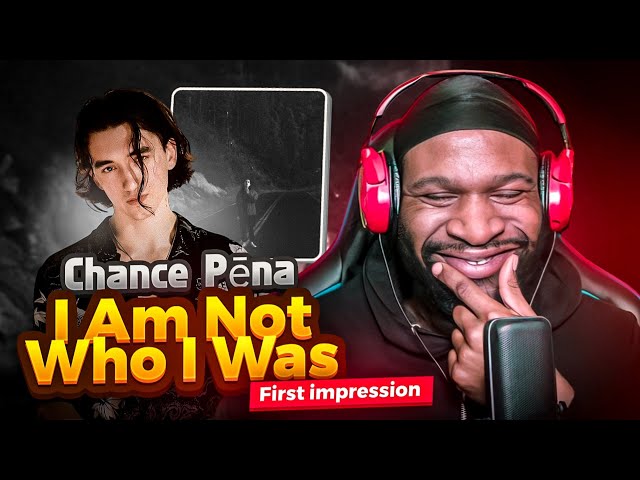 FIRST Time Listening Chance Peña - i am not who I was class=