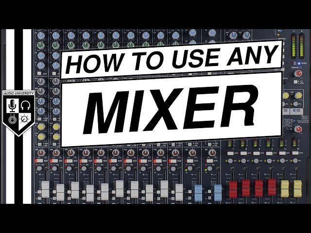 omdrejningspunkt Martin Luther King Junior melodisk How to Use a Mixer for Live Sound & Studio Recording - YouTube