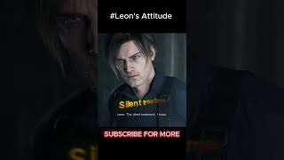 Leon’s Attitude is Different 😈🔥 (Part 1) #shorts #residentevil