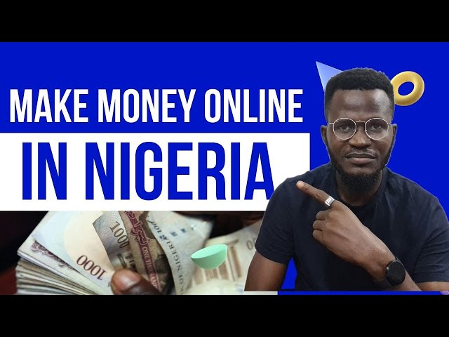 Cum să faci bani online în fiecare zi în Nigeria)