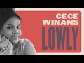 CeCe Winans - &quot;Lowly&quot; - Lyric Video (30 Second Clip)