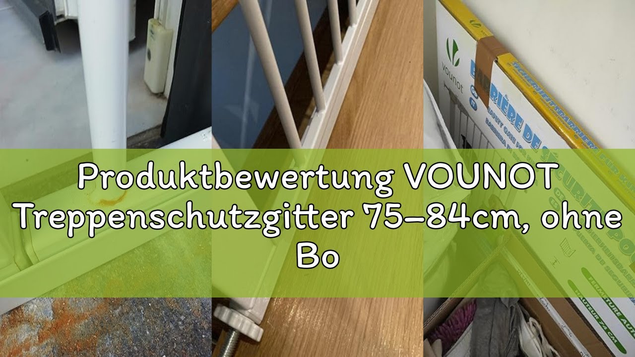 Produktbewertung VOUNOT Treppenschutzgitter 75–84cm, ohne Bohren, Türschutzgitter für Kinder, Hunde