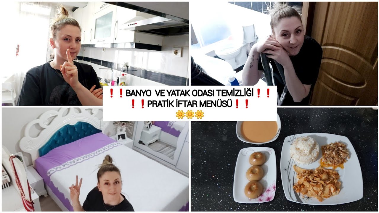 VLOG / BANYO VE YATAK ODASI TEMİZLİĞİ /İFTAR MENÜSÜ / PRATİK YEMEK / CLEAN WITH ME