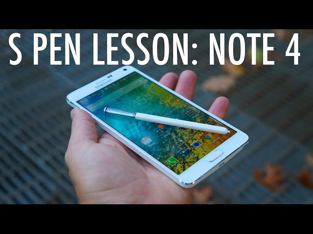 S Pen Lesson: Galaxy Note 4 Edition | Pocketnow