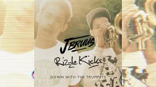 Rizzle Kicks - Down With The Trumpets (J Bruus Remix)