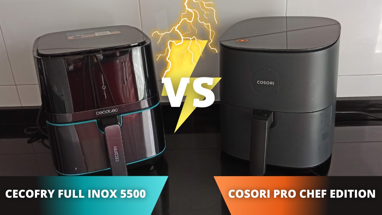 Carátula video comparativa Freidoras Cecotec Full Inox 5500 y Cosori Pro Chef Edition