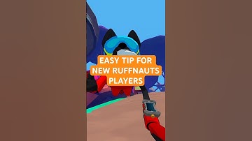 EASY tip for new RUFFNAUTS players!