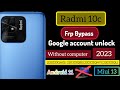 Radmi 10c frp bypass, radmi 10c Google account unlock, miui 13, Android 11, 2023