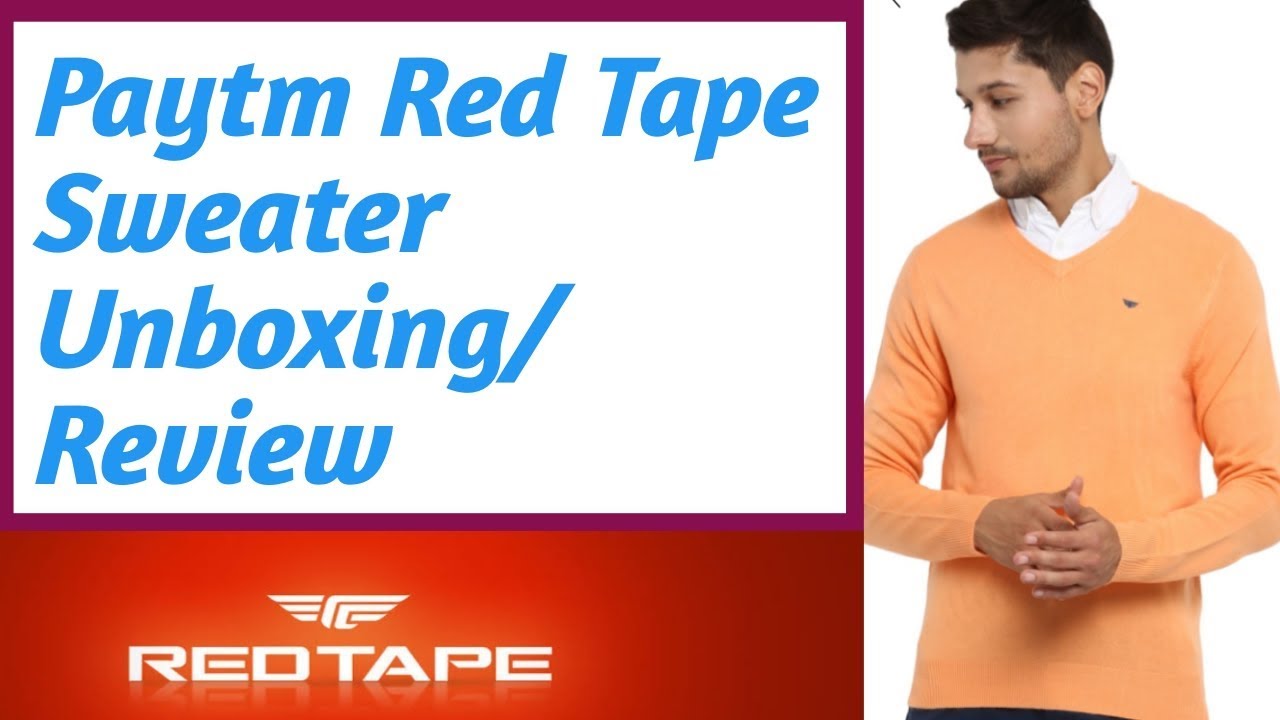 Paytm Red Tape Sweater unboxing and review