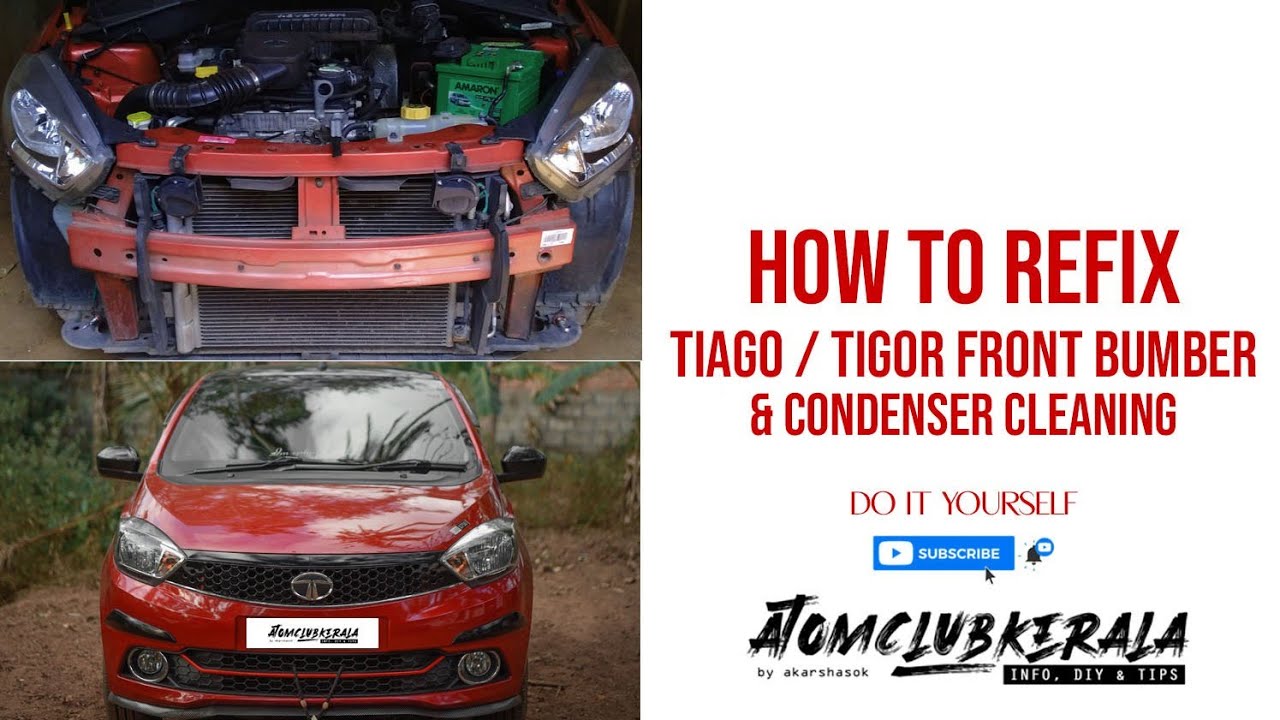 How to Refix TATA Tiago / Tigor Front Bumber & Condenser Cleaning