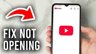 How To Fix YouTube App Not Opening - Tutorial