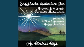 Av Himlens Höjd (feat. Mikael Svarvar & Mikko Pettinen)