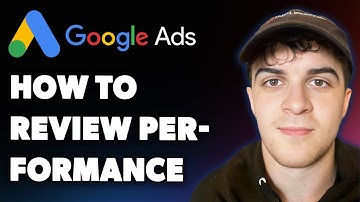 How to Review G Ads Performance Tips for Analyzing and Improving Results in G Ads (Full 2025 Guide)