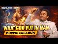 5 Things God put inside Man during creation | Apst Michael O
