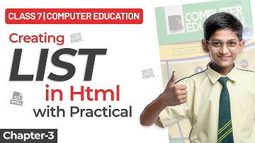Class 7 Computer Education Chapter-3 | Creating List in HTML with Practical