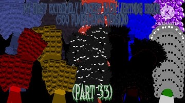 My First Extremely Longest Zach Lightning Error DELUXE (500 PUNISHMENTS VERSION.) (PART 33)