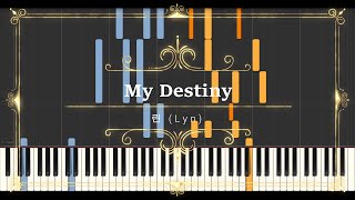 My Destiny (별에서 온 그대 My Love From The Star OST) (Sheet Music, MIDI,) - 린 (LYn)