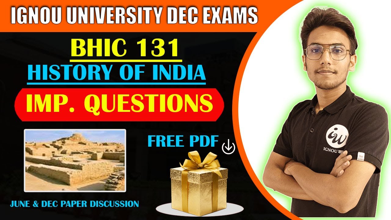 BHIC 131 | HISTORY OF INDIA HINDI | IMPORTANT QUESTIONS | IGNOU WALAY ...