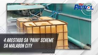 4 arestado sa 'paihi' scheme sa Malabon City | TV Patrol