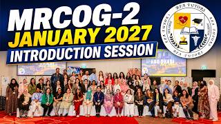 MRCOG 2 JANUARY 2027 INTRODUCTION SESSION
