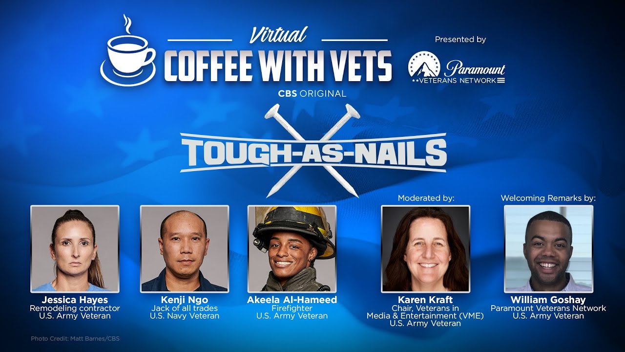Paramount VetNet Coffee with Vets: CBS' Tough As Nails S5 Veterans, Moderated by Karen Kraft, VME