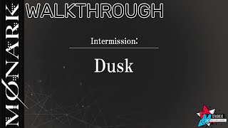 MONARK (Playstation, Switch, PC) || Interlude: Dusk || Complete Walkthrough and Guide ||