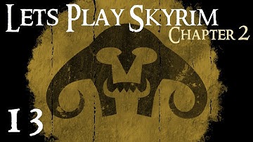 Lets Play Skyrim (modded) - Chapter 2 Part 13 - Orc Warlock