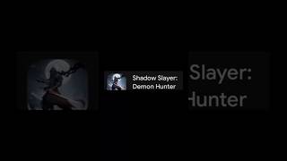 What happened to shadow slayer demon hunter? #shadowslayer #games