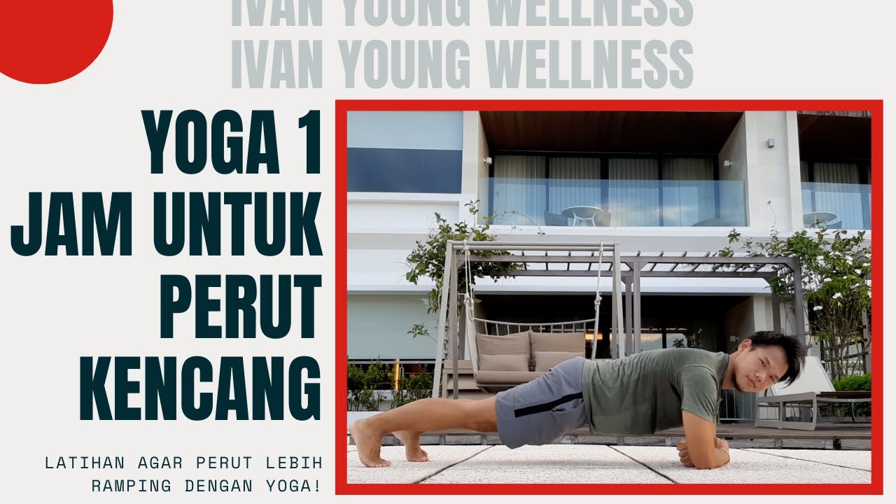 Yoga 1 Jam: Latihan untuk Perut RAMPING dan KENCANG (Part B)