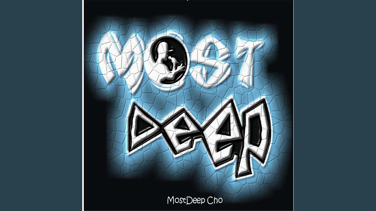 MostDeep Cho