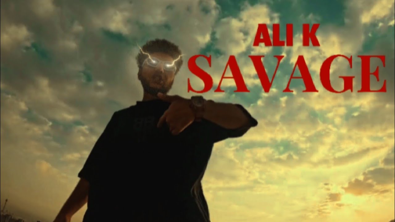 Ali k - Savage (official video)