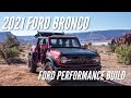 2021 Ford Bronco Ford Performance Build Walk-Around | Bronco Nation