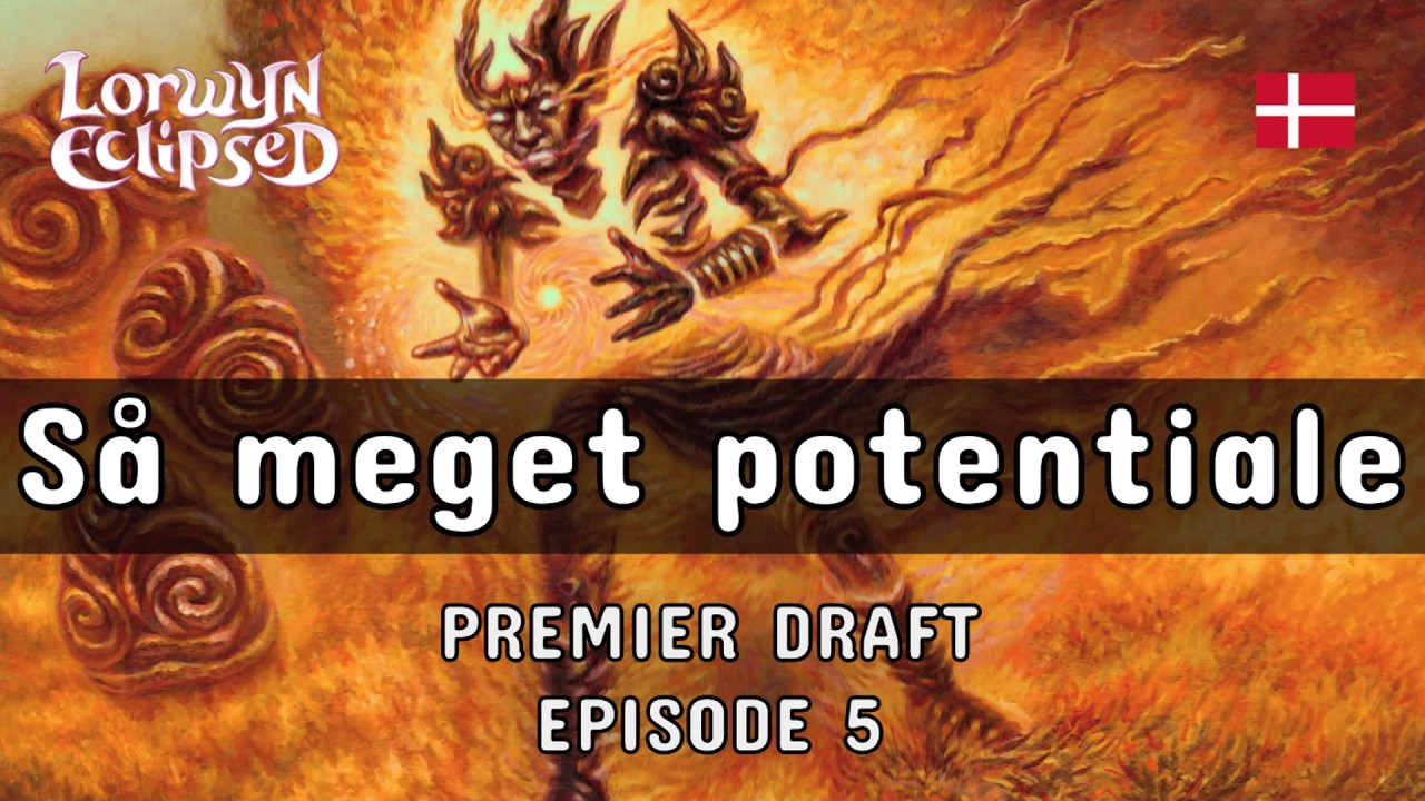 Så meget potentiale | Lorwyn Eclipsed Premier Draft | MTG Arena