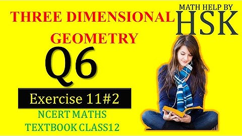 q6 ex11#2 class12 ncert textbook solution 3d geometry cbse