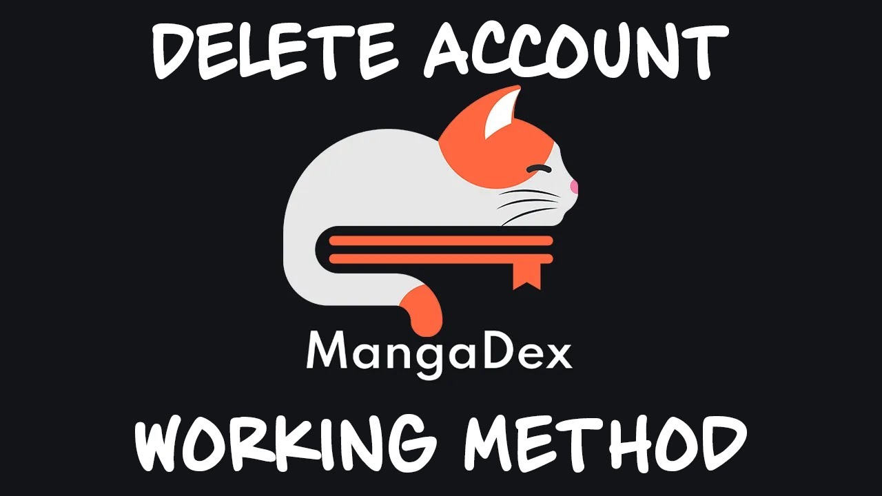 How to delete your MangaDex Account in 2025 (Working Method) (Use when