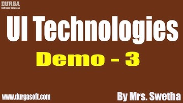 UI Technologies tutorials || Demo - 3 || by Mrs. Swetha On 25-03-2021 @7AM IST