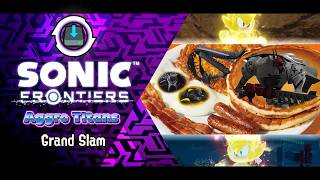 Sonic Frontiers: Aggro Titans Mod Act 19: A Frontiers' Breakfast: The Grand Slam