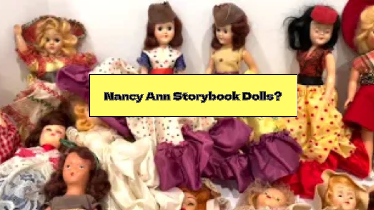 Nancy Ann Storybook Dolls?