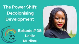 Putting Africa-centric development into practice. Leslie Mudimu interviewed.