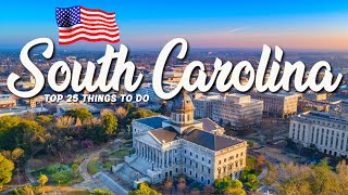 25 BEST Things To Do In South Carolina 🇺🇸 USA