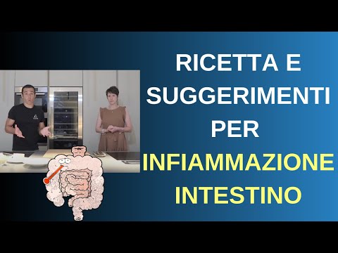 Video: Dieta Per Infezioni Intestinali: Cosa Puoi Mangiare E Cosa No?