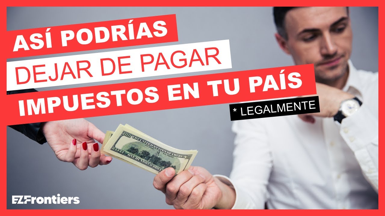 Así podrías DEJAR DE PAGAR IMPUESTOS | Legalmente