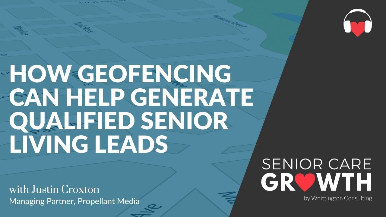 How Geofencing Can Help Generate Qualified Senior Living Leads