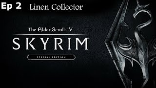 Skyrim | Special Edition (Ep 2 Linen Obsession)