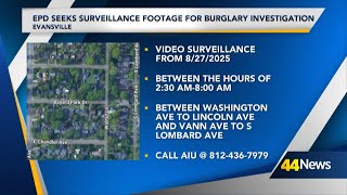 EPD seeking surveillance footage regarding recent burglary