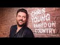 Chris Young - Raised on Country (lyrics) Mp3