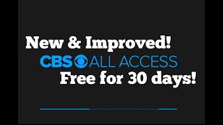 CBS All Access!  All new & Improved!  Stream TV Shows, Movies ,Live TV & Sports!