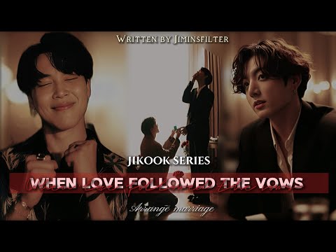 •01• When Love followed the vows | Jikook ff #jikookff #jikook #jikookseries