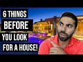 6 things you must do before buying your first house